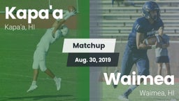 Matchup: Kapa'a vs. Waimea  2019