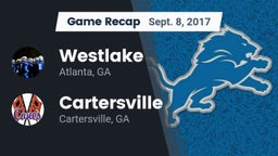 Recap: Westlake  vs. Cartersville  2017