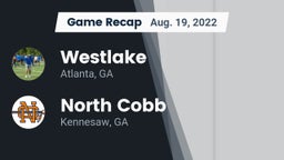 Recap: Westlake  vs. North Cobb  2022