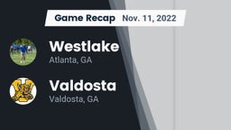 Recap: Westlake  vs. Valdosta  2022