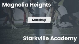 Matchup: Magnolia Heights vs. Starkville Academy  2016