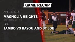 Recap: Magnolia Heights  vs. Jambo vs Bayou and St Joe 2016