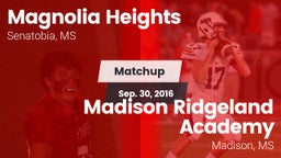 Matchup: Magnolia Heights vs. Madison Ridgeland Academy 2016