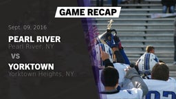 Recap: Pearl River  vs. Yorktown  2016