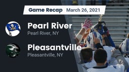 Recap: Pearl River  vs. Pleasantville  2021