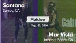 Matchup: Santana vs. Mar Vista  2016