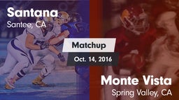 Matchup: Santana vs. Monte Vista  2016