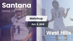 Matchup: Santana vs. West Hills  2018