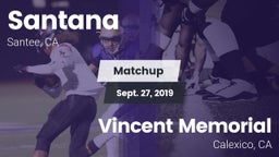 Matchup: Santana vs. Vincent Memorial  2019