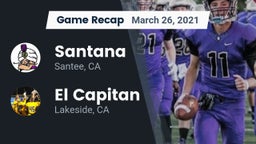 Recap: Santana  vs. El Capitan  2021