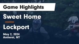 Sweet Home  vs Lockport  Game Highlights - May 2, 2024