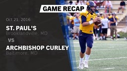 Recap: St. Paul's  vs. Archbishop Curley  2016