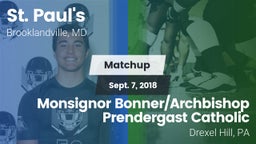 Matchup: St. Paul's High vs. Monsignor Bonner/Archbishop Prendergast Catholic 2018