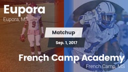 Matchup: Eupora vs. French Camp Academy  2017