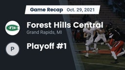Recap: Forest Hills Central  vs. Playoff #1 2021