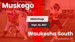Matchup: Muskego vs. Waukesha South  2017