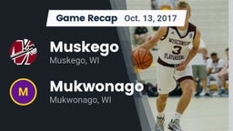 Recap: Muskego  vs. Mukwonago  2017