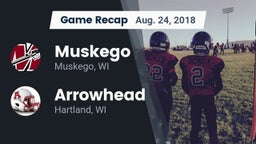 Recap: Muskego  vs. Arrowhead  2018