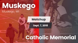 Matchup: Muskego vs. Catholic Memorial  2018