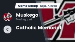 Recap: Muskego  vs. Catholic Memorial  2018