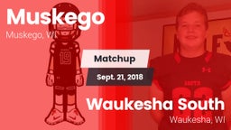 Matchup: Muskego vs. Waukesha South  2018