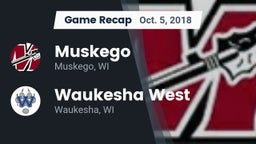 Recap: Muskego  vs. Waukesha West  2018