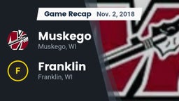 Recap: Muskego  vs. Franklin  2018