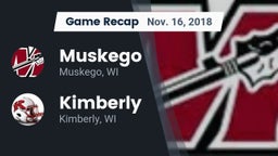 Recap: Muskego  vs. Kimberly  2018