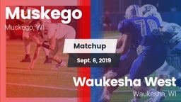 Matchup: Muskego vs. Waukesha West  2019