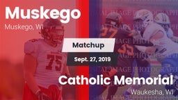Matchup: Muskego vs. Catholic Memorial 2019