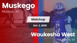 Matchup: Muskego vs. Waukesha West  2020