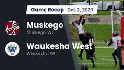 Recap: Muskego  vs. Waukesha West  2020