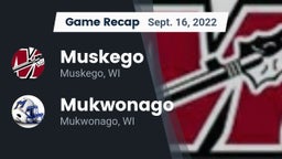 Recap: Muskego  vs. Mukwonago  2022