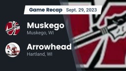 Recap: Muskego  vs. Arrowhead  2023