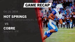 Recap: Hot Springs  vs. Cobre  2016