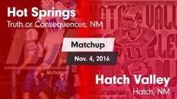Matchup: Hot Springs vs. Hatch Valley  2016