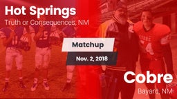 Matchup: Hot Springs vs. Cobre  2018