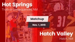 Matchup: Hot Springs vs. Hatch Valley  2019