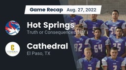 Recap: Hot Springs  vs. Cathedral  2022