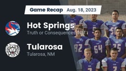 Recap: Hot Springs  vs. Tularosa  2023