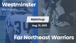 Matchup: Westminster vs. Far Northeast Warriors 2018