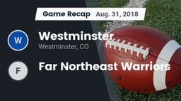 Recap: Westminster  vs. Far Northeast Warriors 2018