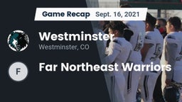 Recap: Westminster  vs. Far Northeast Warriors 2021