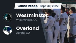 Recap: Westminster  vs. Overland  2022