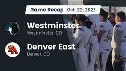 Recap: Westminster  vs. Denver East  2022