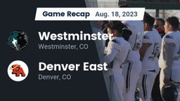 Recap: Westminster  vs. Denver East  2023