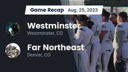 Recap: Westminster  vs. Far Northeast 2023