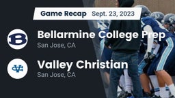 Recap: Bellarmine College Prep  vs. Valley Christian  2023