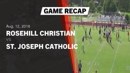 Recap: Rosehill Christian  vs. St. Joseph Catholic  2016