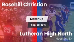 Matchup: Rosehill Christian vs. Lutheran High North  2016